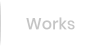 Works